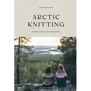 Arctic Knitting, luonnon lumoa ja kuvioneulontaa, Annika Konttaniemi