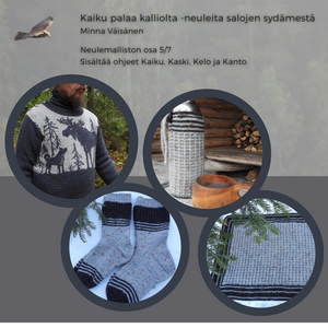 Kaiku palaa kalliolta -neuleita salojen sydämestä Ohjevihko 5/7: Kaiku-Kaski-Kelo-Kanto